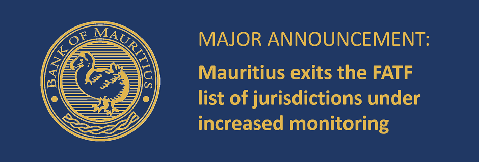 Mauritius exits the FAFT list of jurisdictions under increased monitoring (The List)