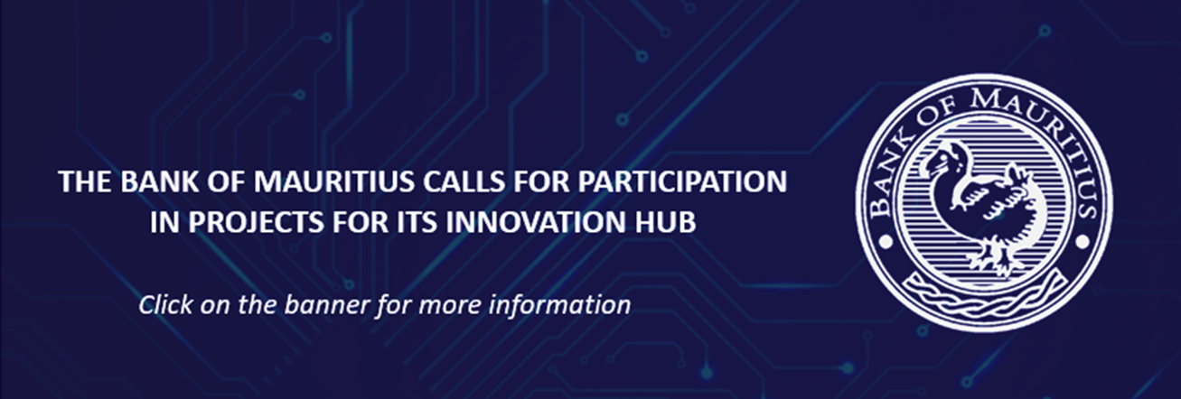 Media Release: The Bank of Mauritius calls for participation in projects for its Innovation Hub